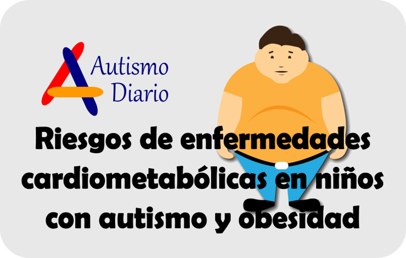 enfermedades cardiometabólicas en niños con autismo