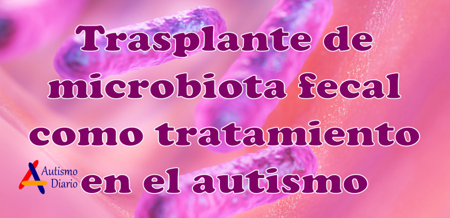 Trasplante de microbiota fecal
