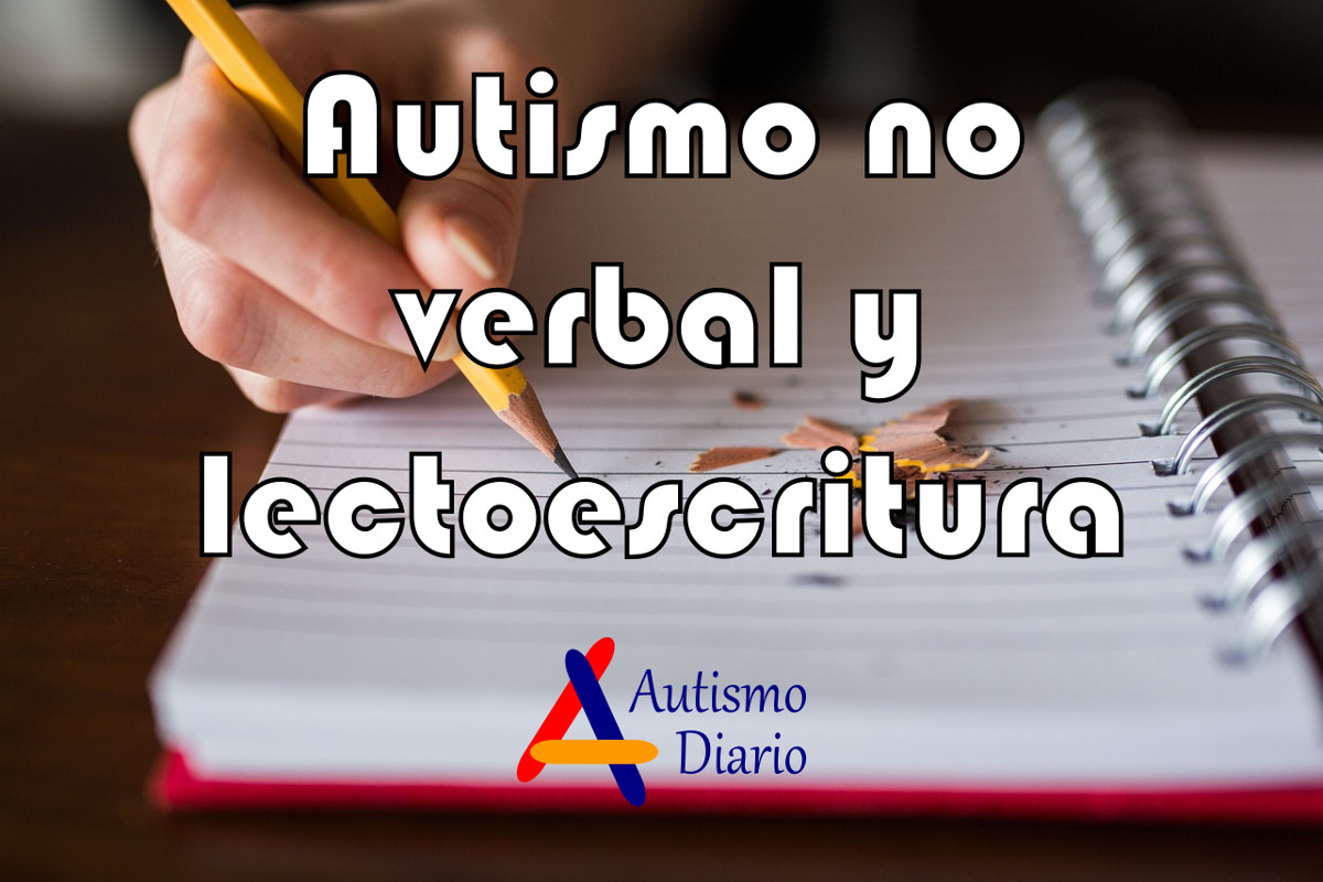 Autismo no verbal y lectoescritura